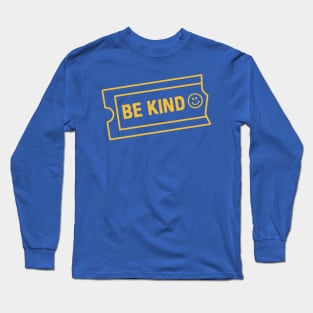 Be Kind Long Sleeve T-Shirt